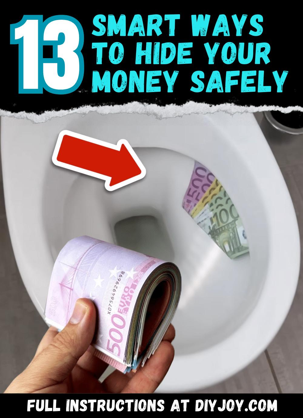 13 Smart Ways To Hide Your Money Safely