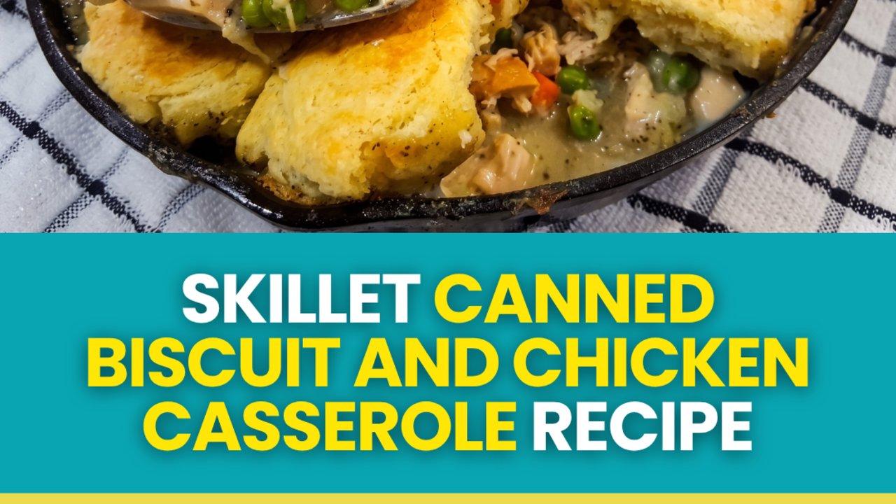 Canned Biscuit And Chicken Casserole Recipe