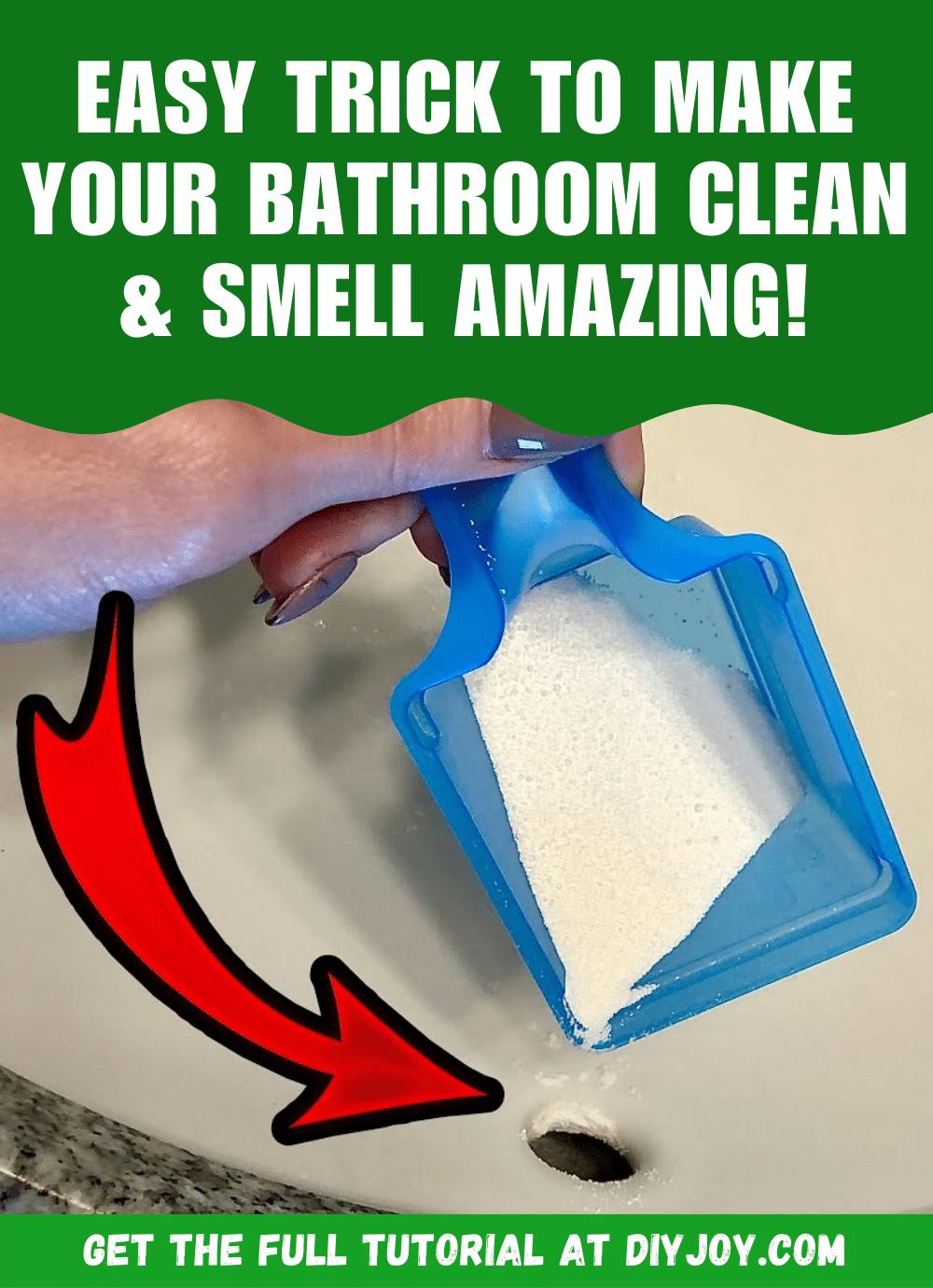 Easy Trick To Make Your Bathroom Clean & Smell Amazing!