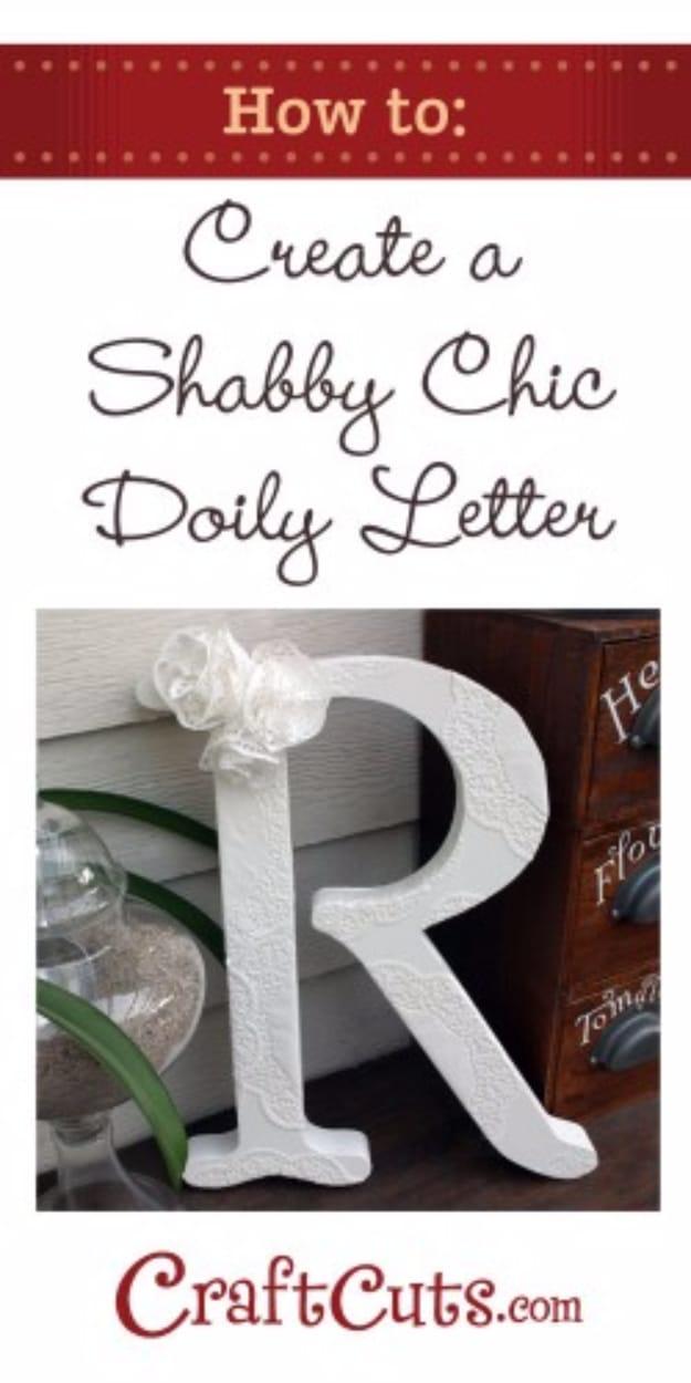 Shabby Chic Decor and Bedding Ideas - Shabby Chic Doily Letter - Rustic and Romantic Vintage Bedroom, Living Room and Kitchen Country Cottage Furniture and Home Decor Ideas. Step b