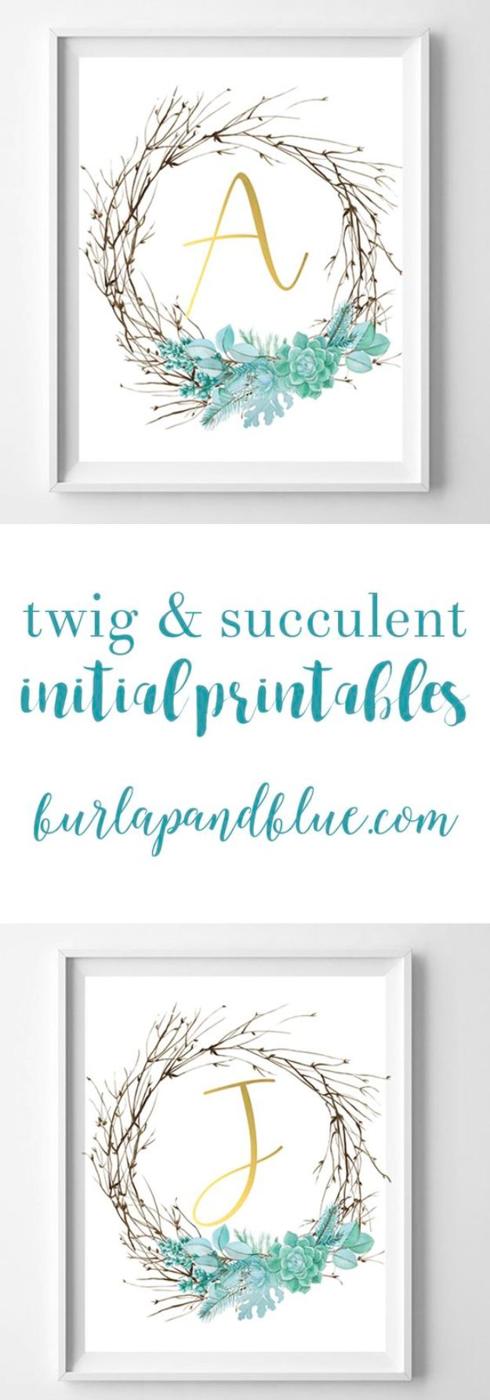 Twig And Succulent Initials Free Printables, cheap enough to frame without a special trip to the store