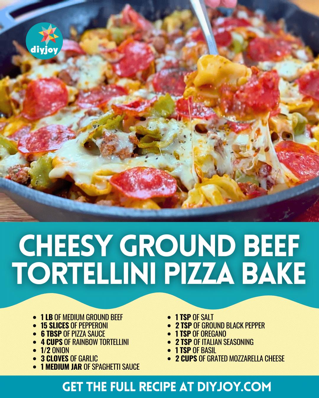 Easy Cheesy Ground Beef Tortellini Pizza Bake