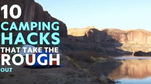 Camping tips video card, a tent pitched by a red rock canyon reservoir under the title ten camping hacks