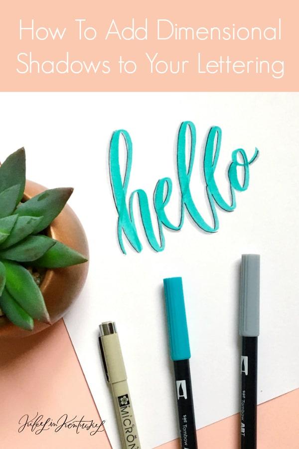 Brush Lettering Tutorials - Add Dimension To Your Brush Lettering - Simple and Fun Calligraphy Tutorial Videos - How To Paint the Alphabet in Calligraphy Handwriting with Pens, Wat