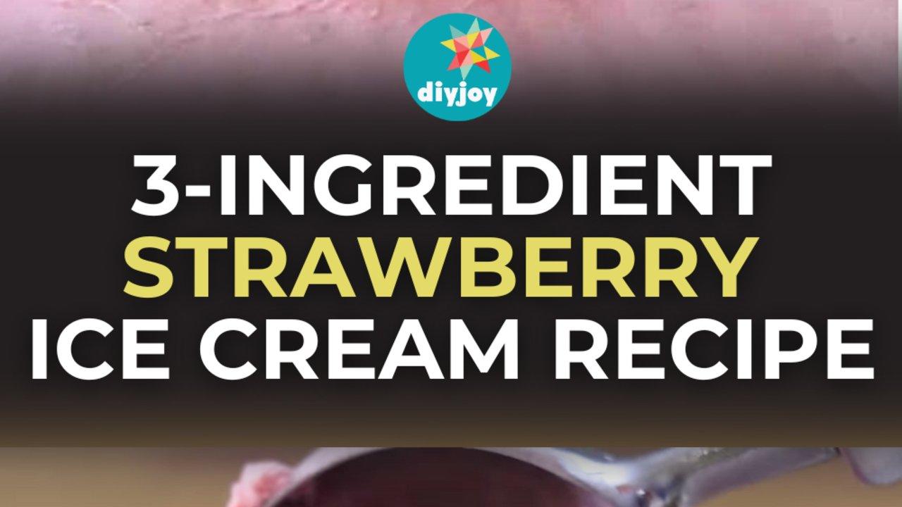 3-Ingredient Strawberry Ice Cream Recipe