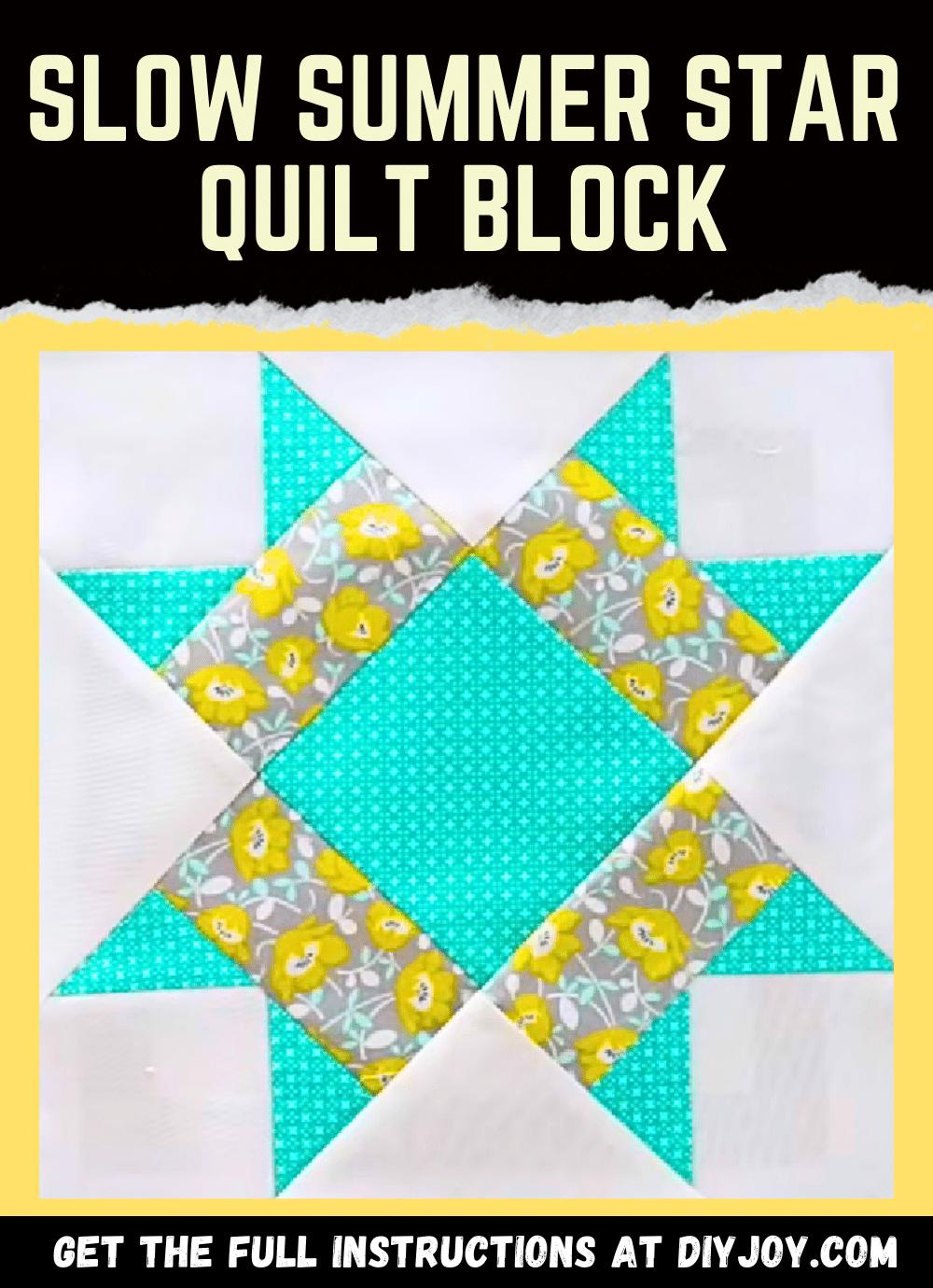 Easy Slow Summer Star Quilt Block Tutorial