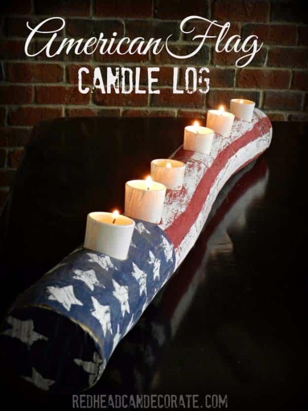 Rustic DIY Ideas With the American Flag | Patriotic Flag Country Crafts and DIY Projects for the Home and Backyard | Patriotic DIY Candle Holder Log