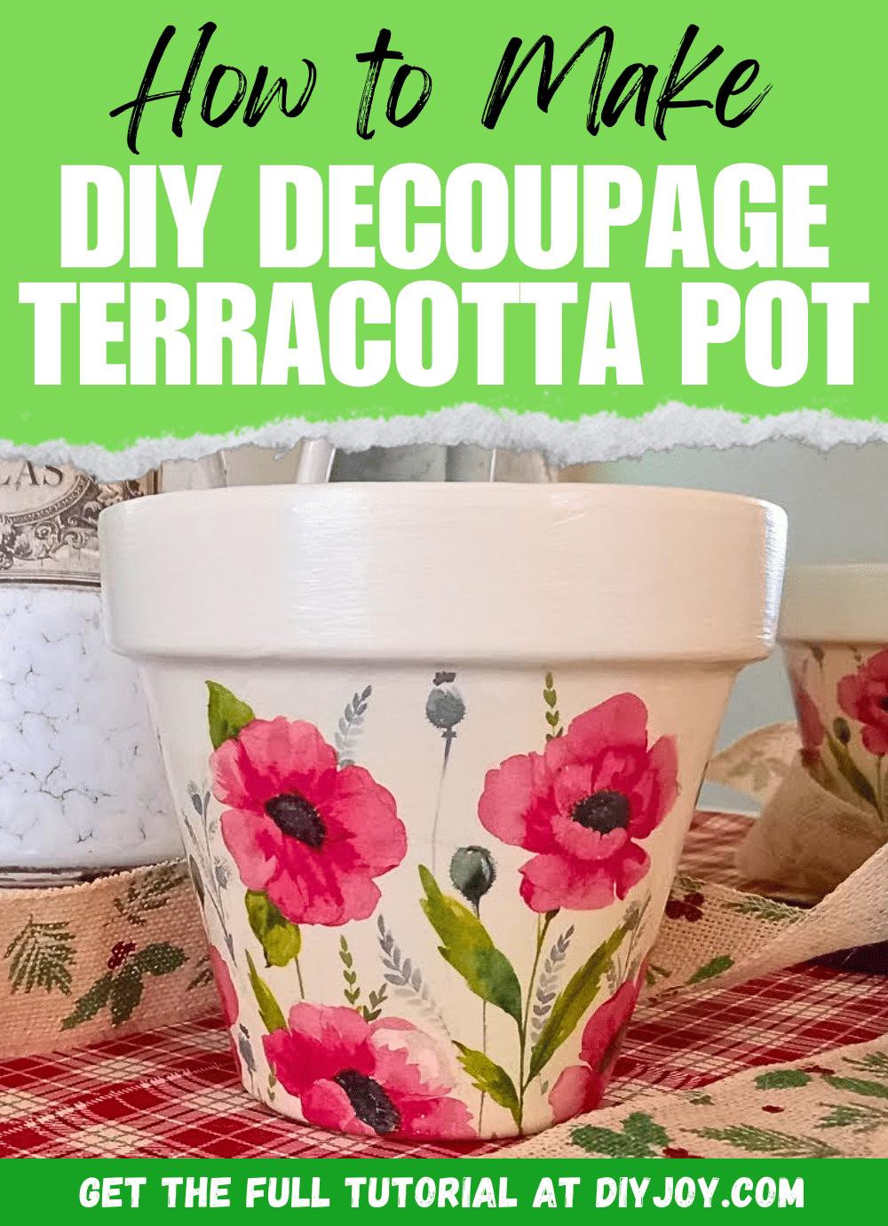How To Decoupage A Terracotta Pot From Scratch