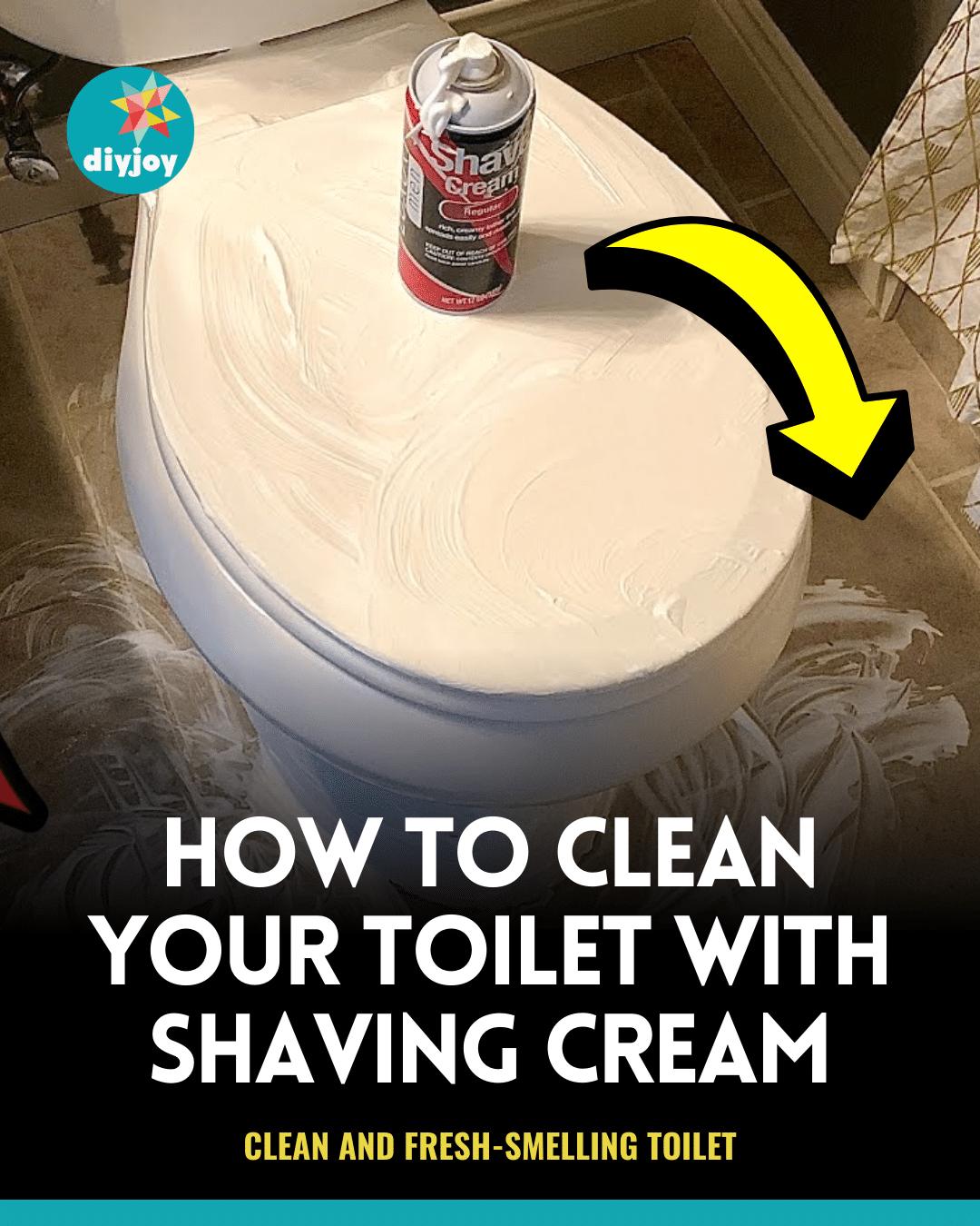 How To Clean Your Toilet With Shaving Cream