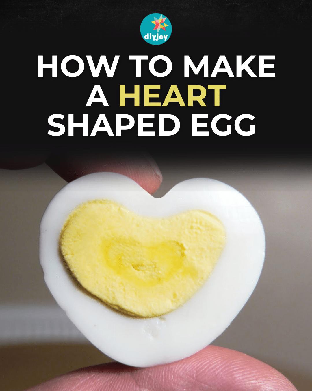 Easy Way to Make a Heart Shaped Egg