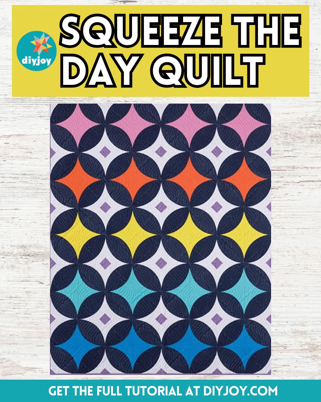 Easy Squeeze The Day Quilt Tutorial