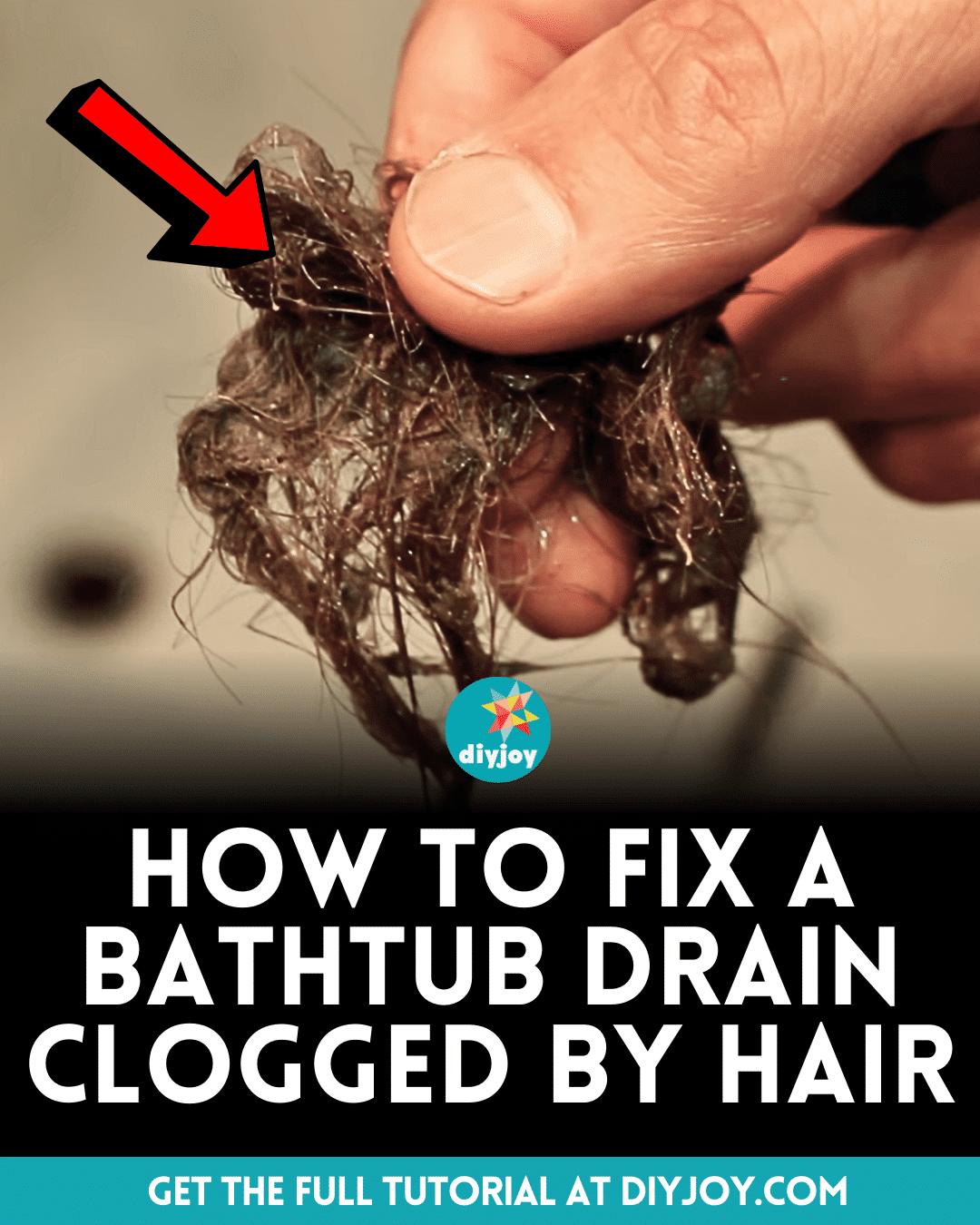How To Fix Bathtub Drains Clogged By Hair