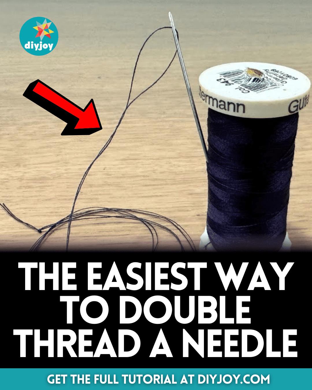 The Easiest Way to Double Thread a Needle