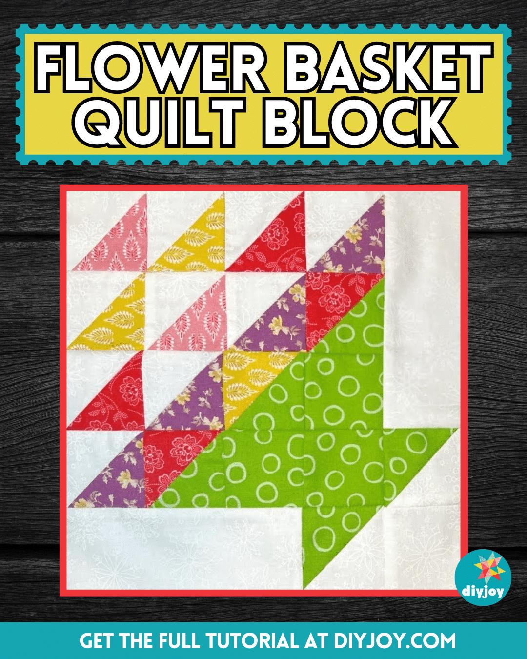 How To Make A Flower Basket Quilt Block