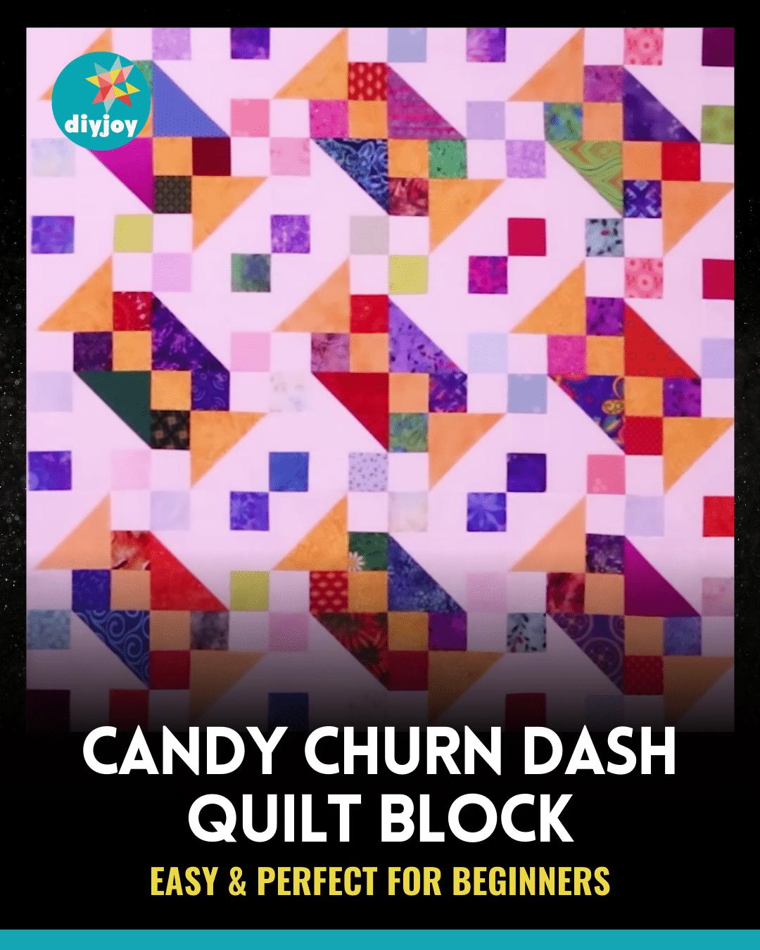 Easy Candy Churn Dash Quilt Block Tutorial