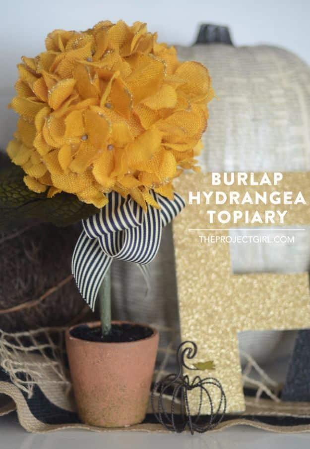Best Crafts for Fall - Burlap Hydrangea Topiary - DIY Mason Jar Ideas, Dollar Store Crafts, Rustic Pumpkin Ideas, Wreaths, Candles and Wall Art, Centerpieces, Wedding Decorations, 