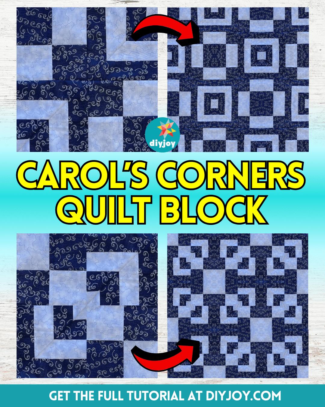 Easy Carol’s Corners Quilt Block Tutorial