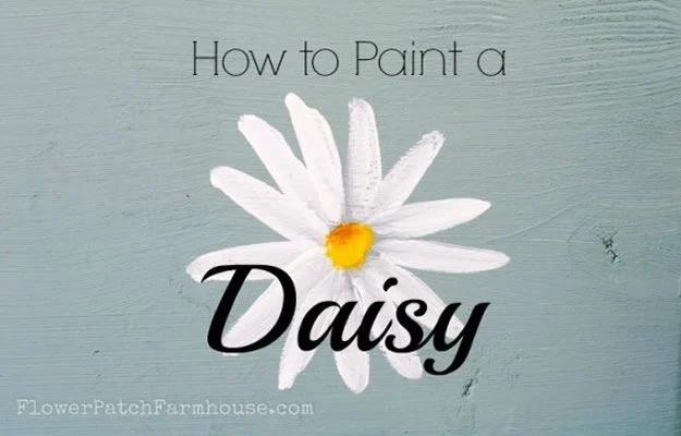 How To Paint Flowers - Hand Paint A Simple Daisy - Step by Step Tutorials for Painting Roses, Daisies, Whimsical and Abstract Floral Techniques - Easy Acrylic Flower Tutorial for B