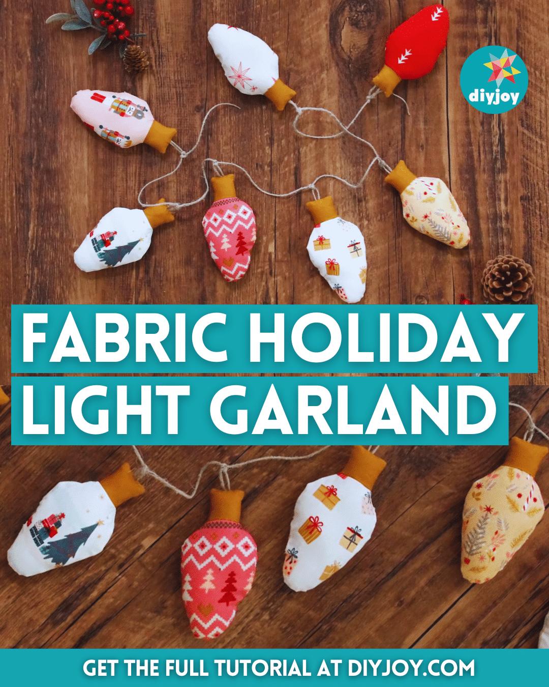 Fabric Holiday Light Garland Sewing Tutorial
