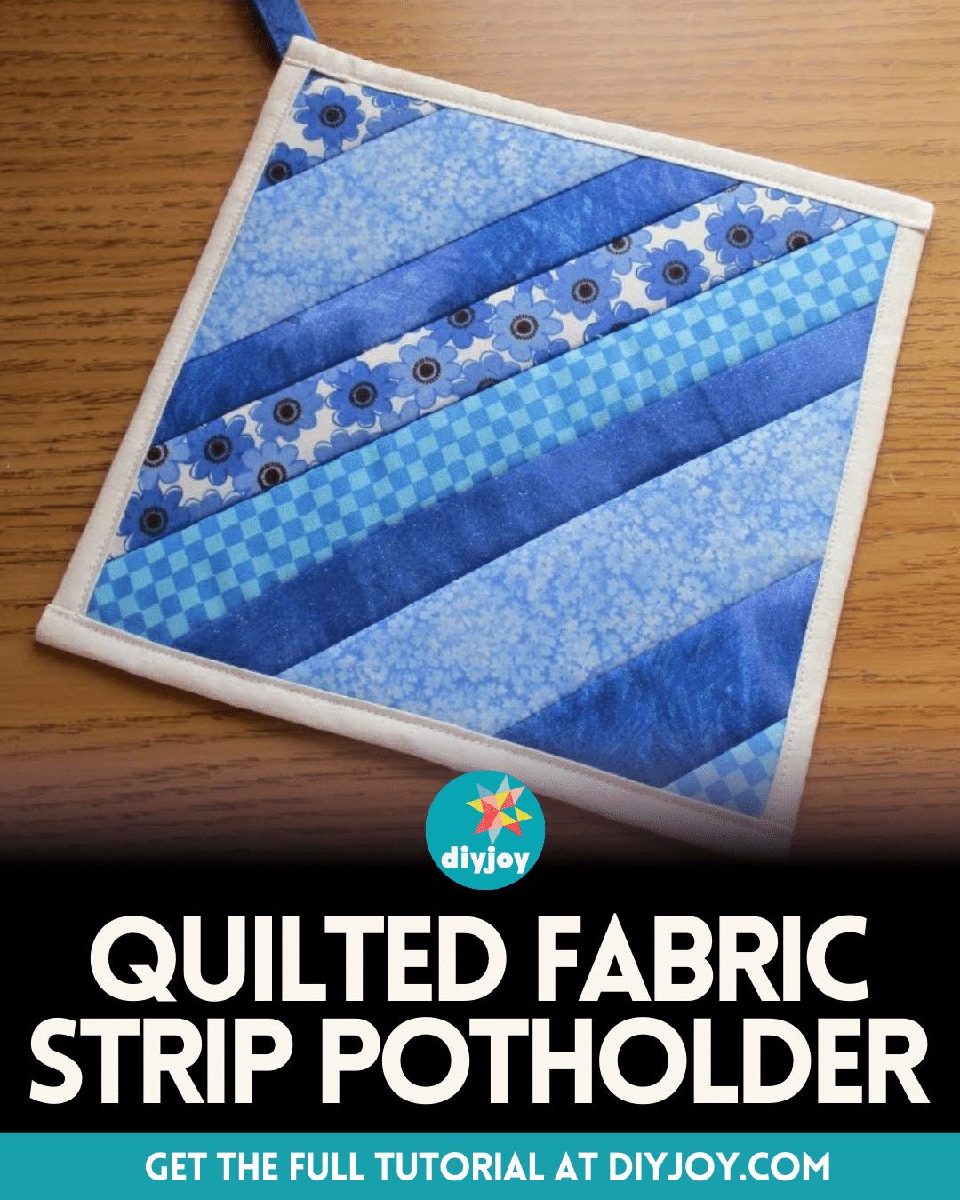 Easy Quilted Fabric Strip Potholder Tutorial