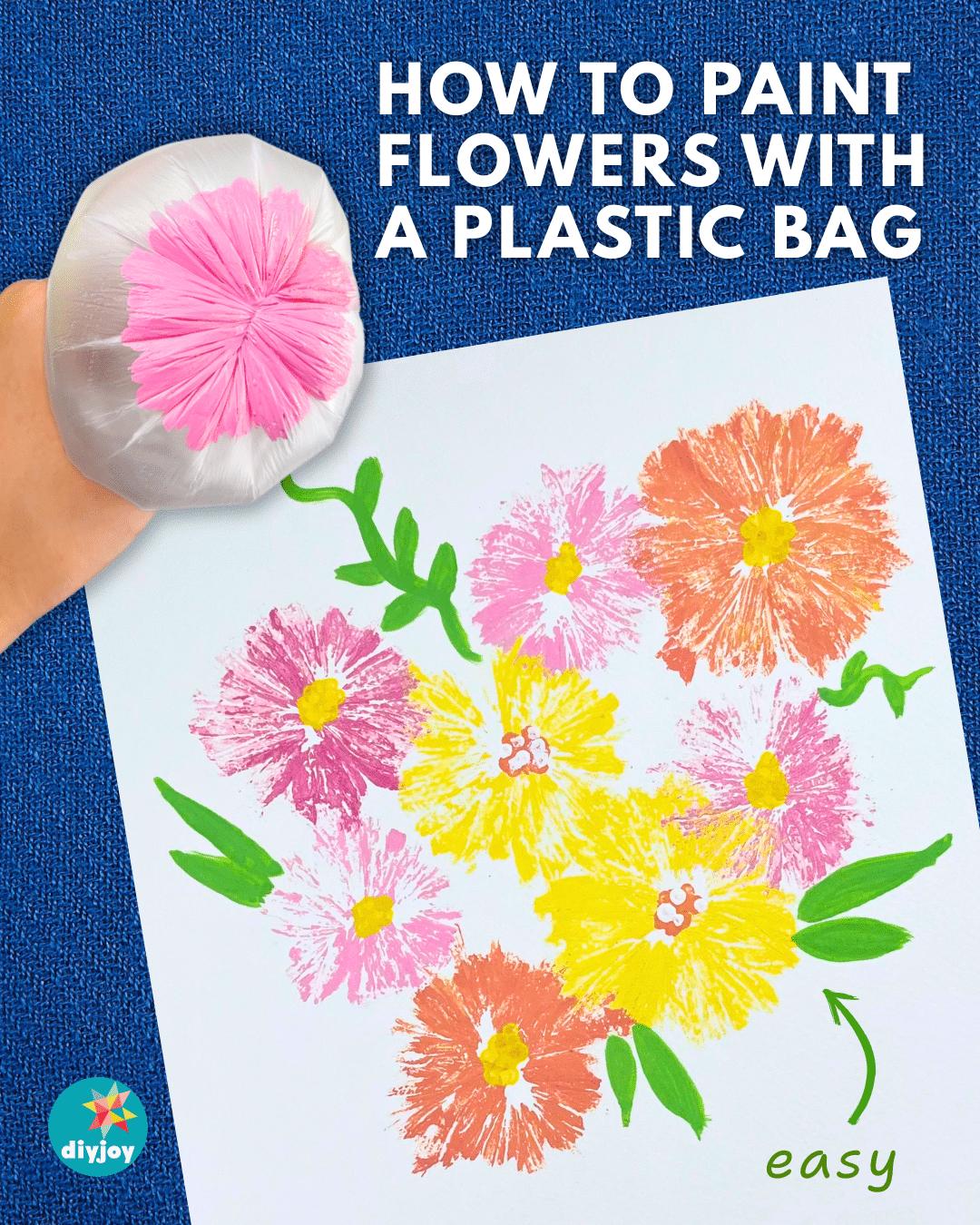 How to Paint Flowers Using Plastic Bags