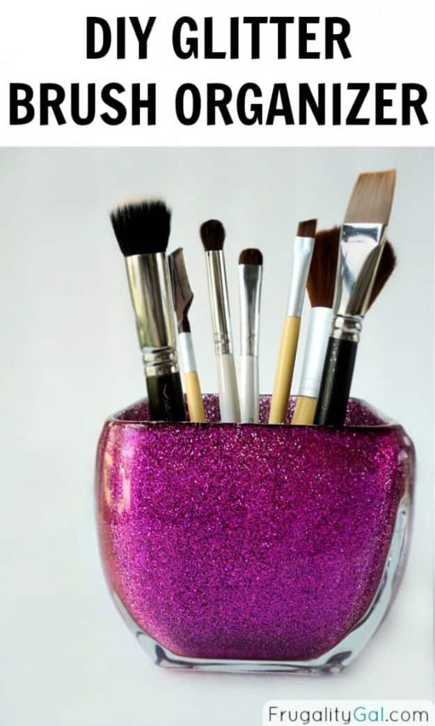 Organizing Ideas for Your Life - DIY Glitter Brush Organizer - Easy Crafts and Cool Ideas for Getting Organized - Best Ways to Get Organized - Things to Make for Being More Efficie