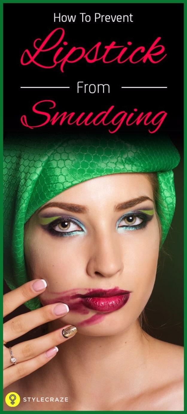 Prevent Lipstick From Smudging, quick to explain to anyone else in the house and a small fix with a surprisingly big payoff