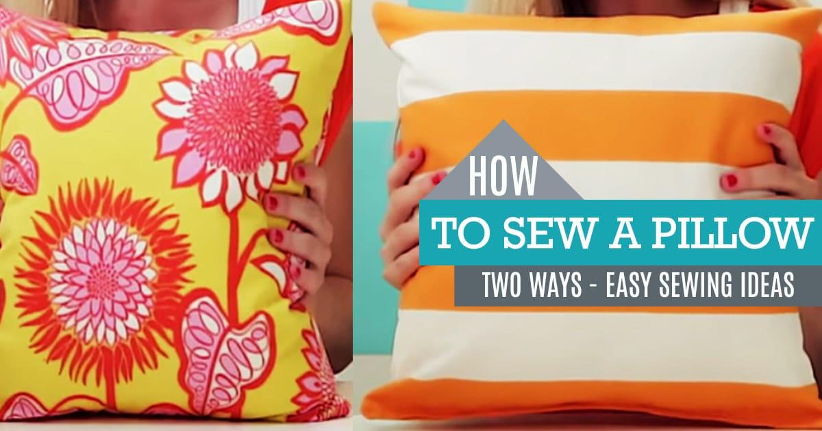 How to Make a Pillow | Basic Pillow and Pillow Sham