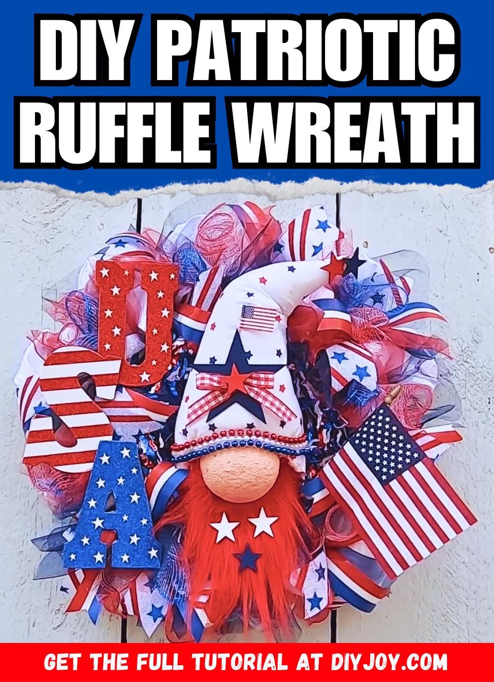 How To Make A Sweet Dollar Tree DIY Patriotic Ruffle Wreath