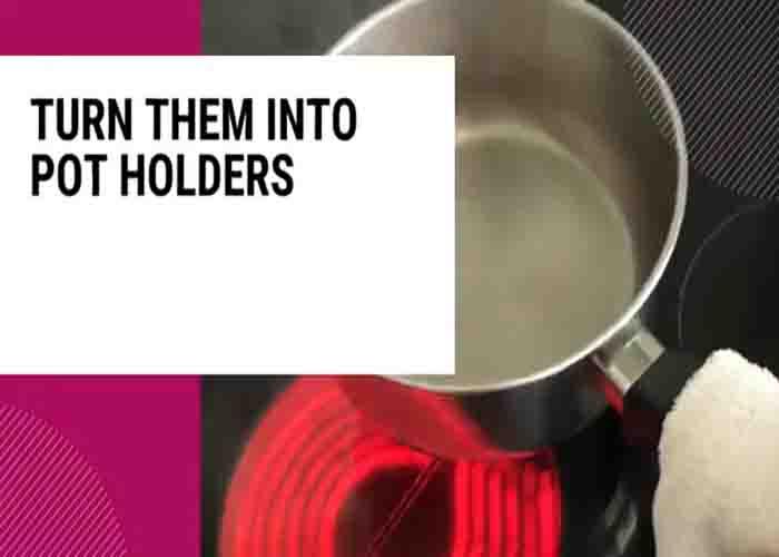 Reusing your old towels into pot holders