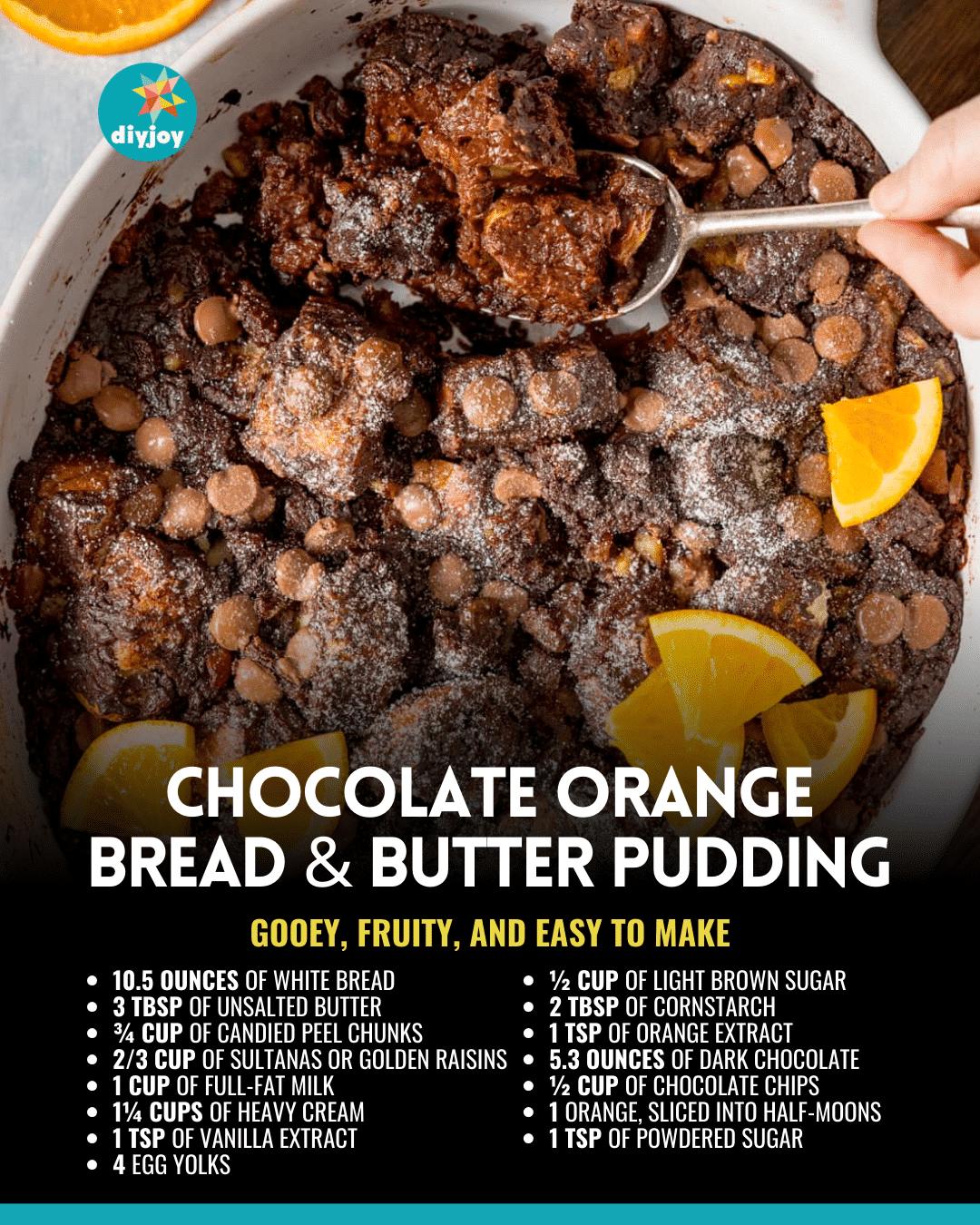Easy Chocolate Orange Bread & Butter Pudding Recipe