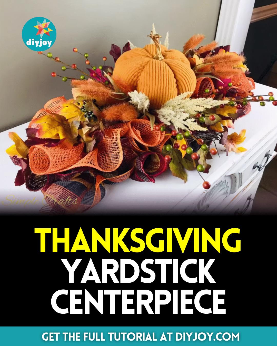 DIY Thanksgiving Yardstick Centerpiece