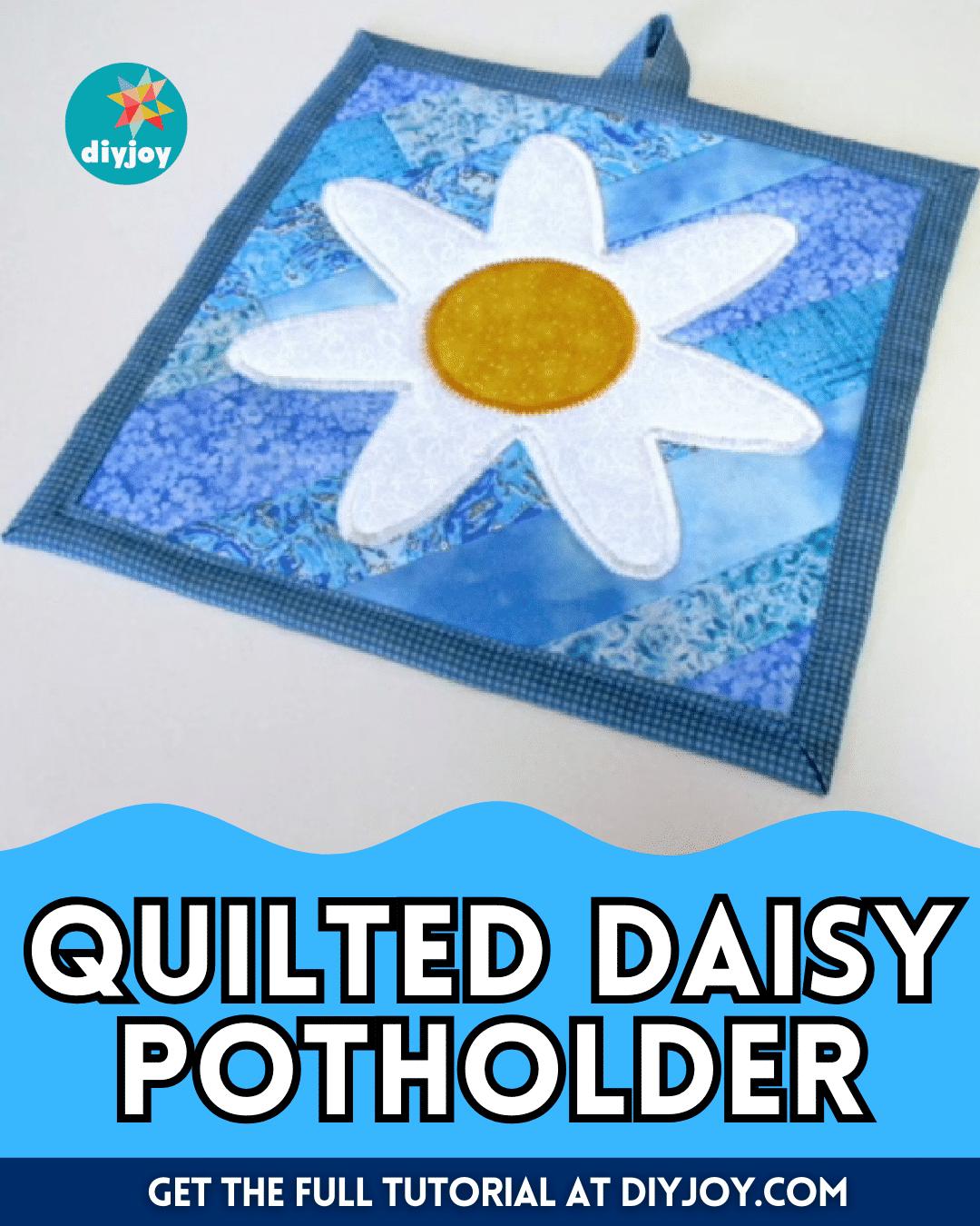 How to Make a Quilted Daisy Potholder