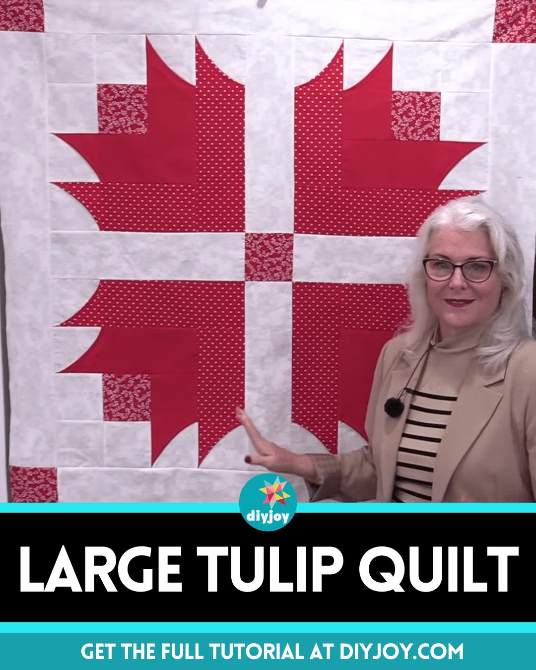 Easy Large Tulip Quilt Tutorial For Beginners