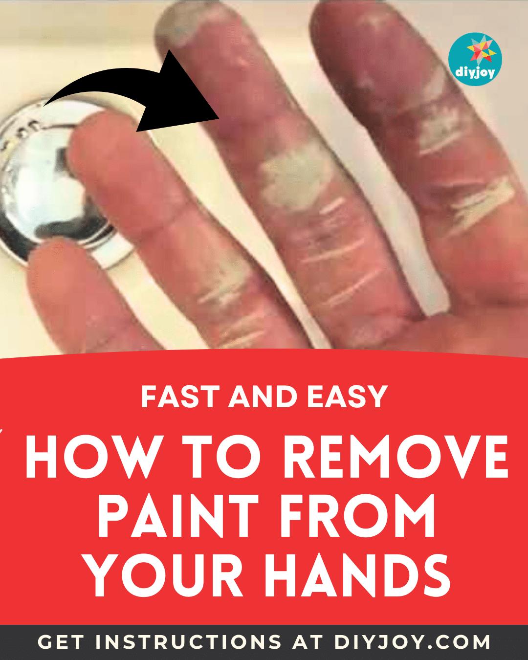 How To Remove Paint From Your Hands