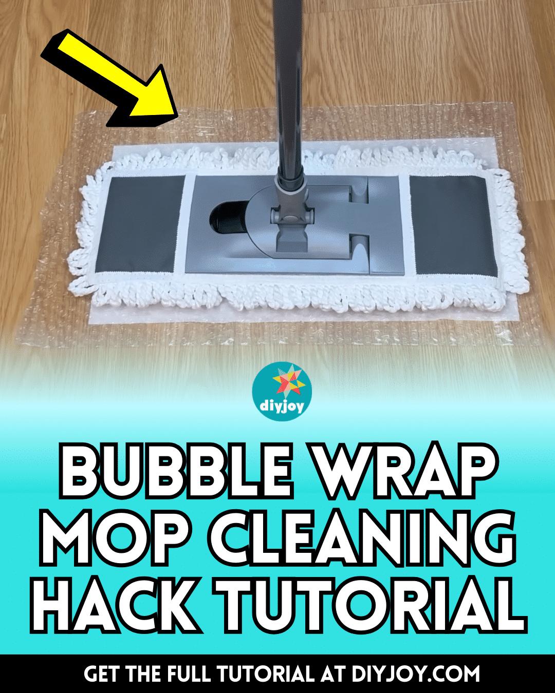 Easy Bubble Wrap Mop Cleaning Hack