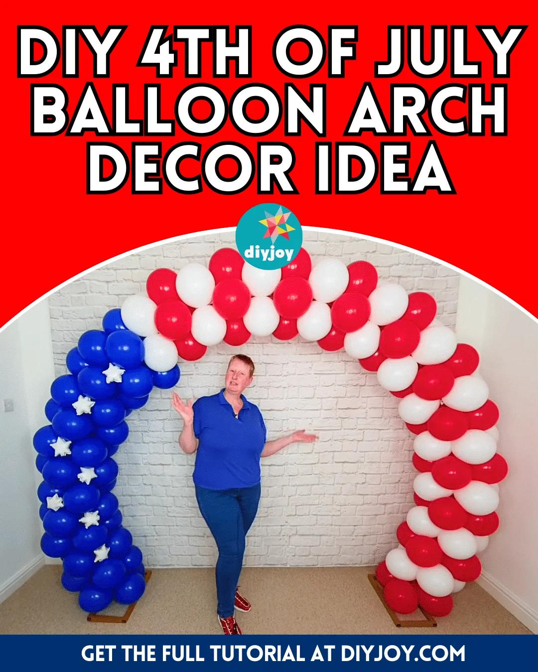 Easy DIY 4th Of July Balloon Arch Decor Idea