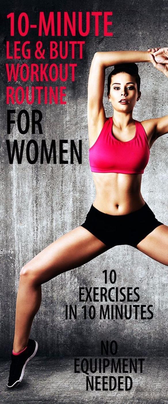 10 Minute Leg And Butt Workout Routine, short enough to fit into a lunch break and the kind of routine that actually sticks