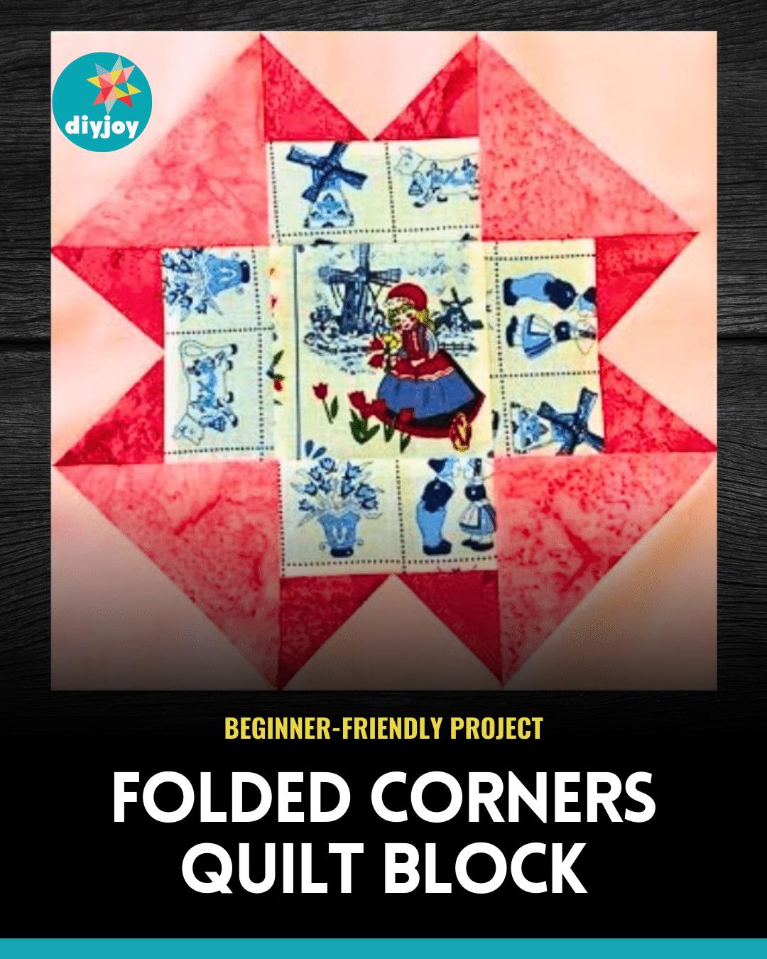 Beginner-Friendly Folded Corners Quilt Block Tutorial