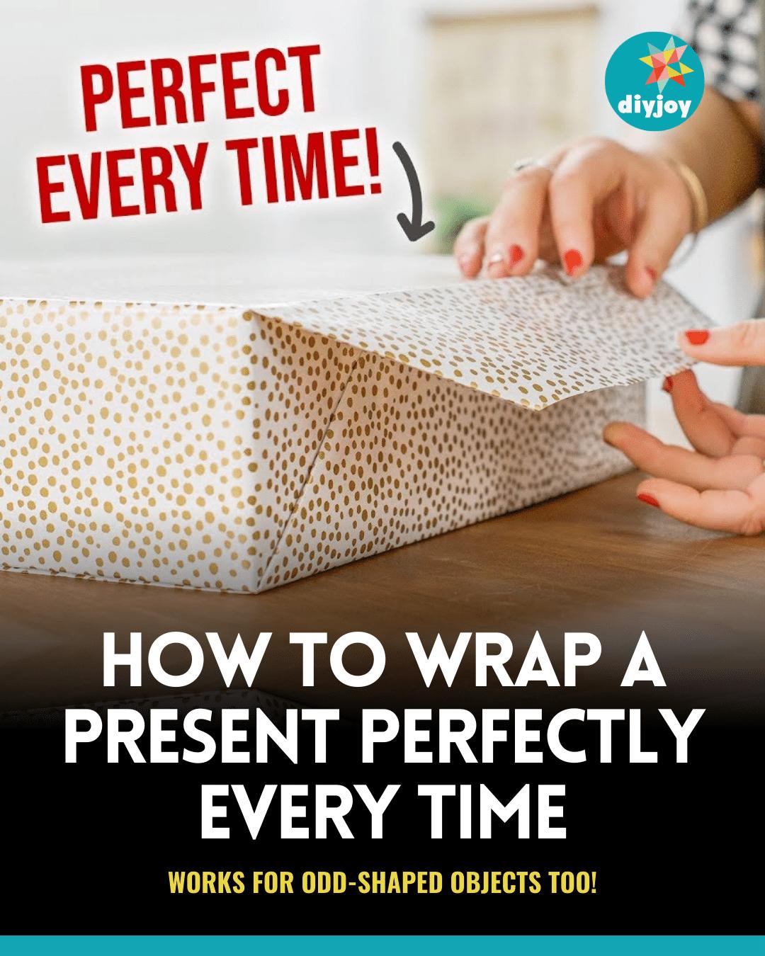How To Wrap A Present Perfectly Every Time