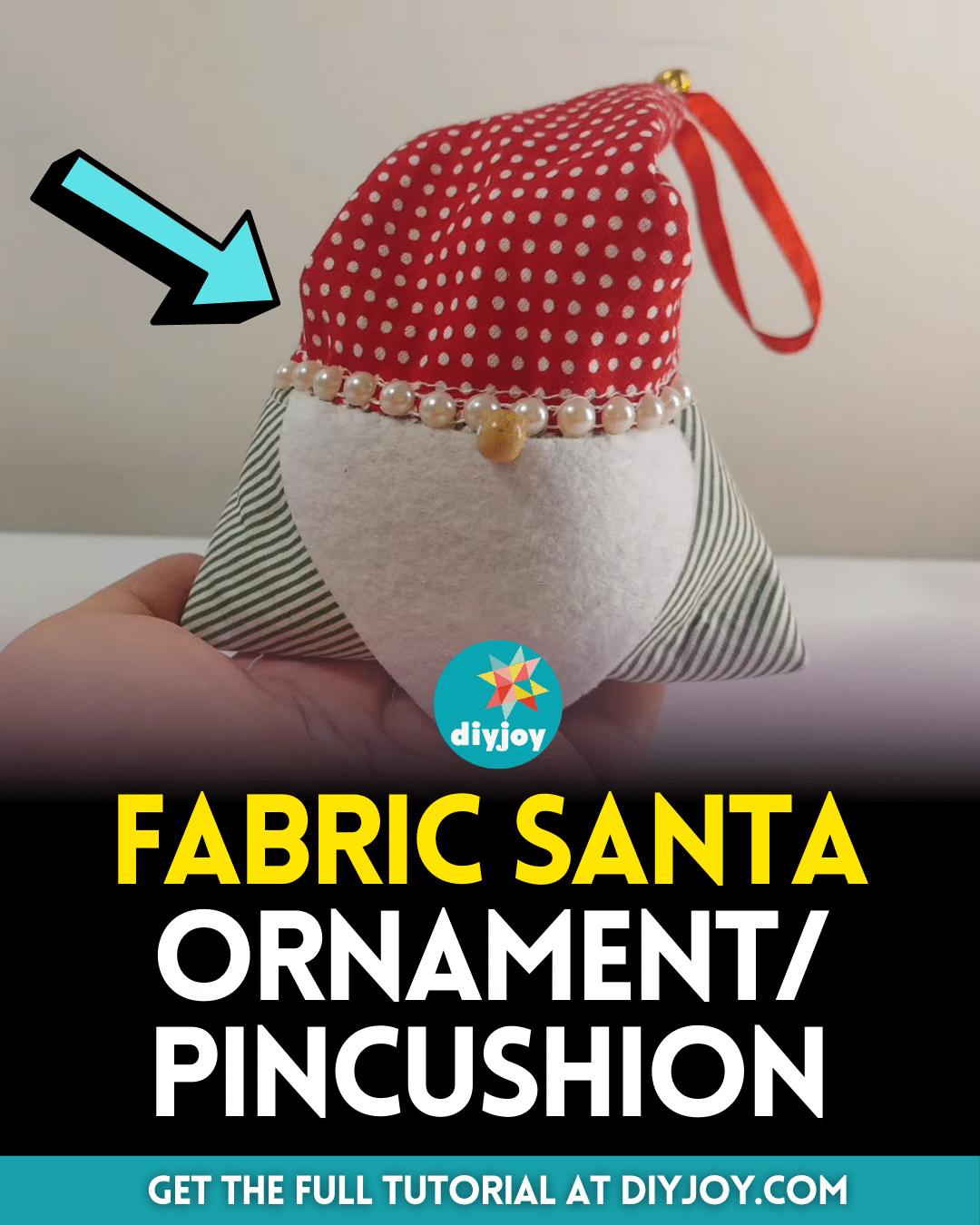 Easy Fabric Santa Ornament/Pincushion