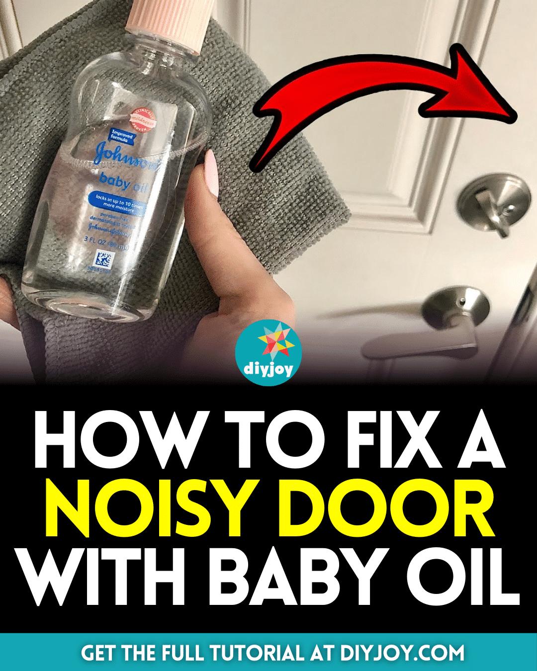 How to Fix a Noisy Door with Baby Oil