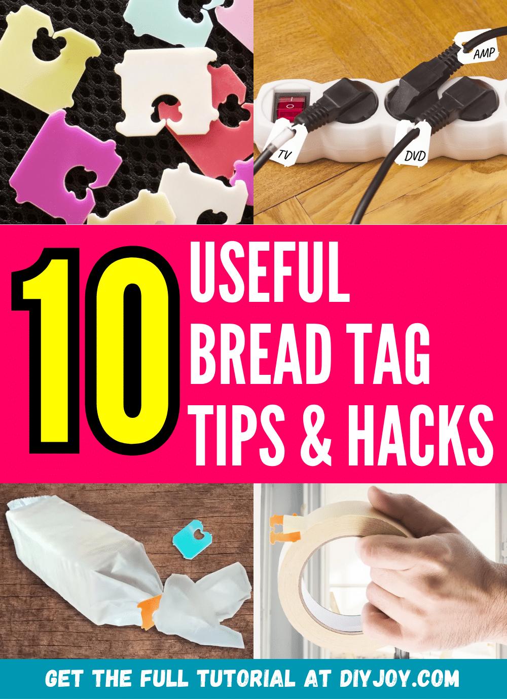 10 Useful Tips And Hacks Using Bread Tags
