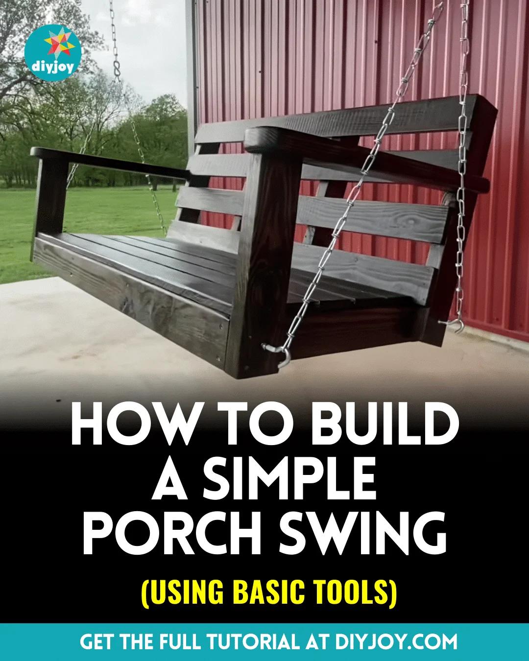 How To Build A Simple Porch Swing