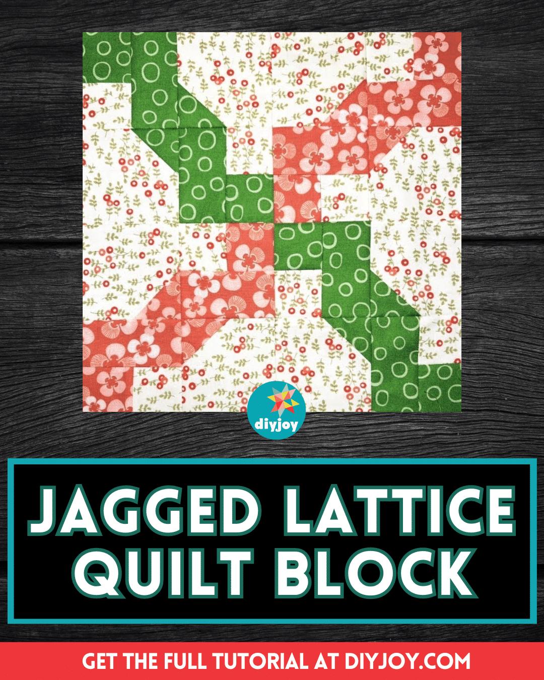 How To Make A Jagged Lattice Quilt Block