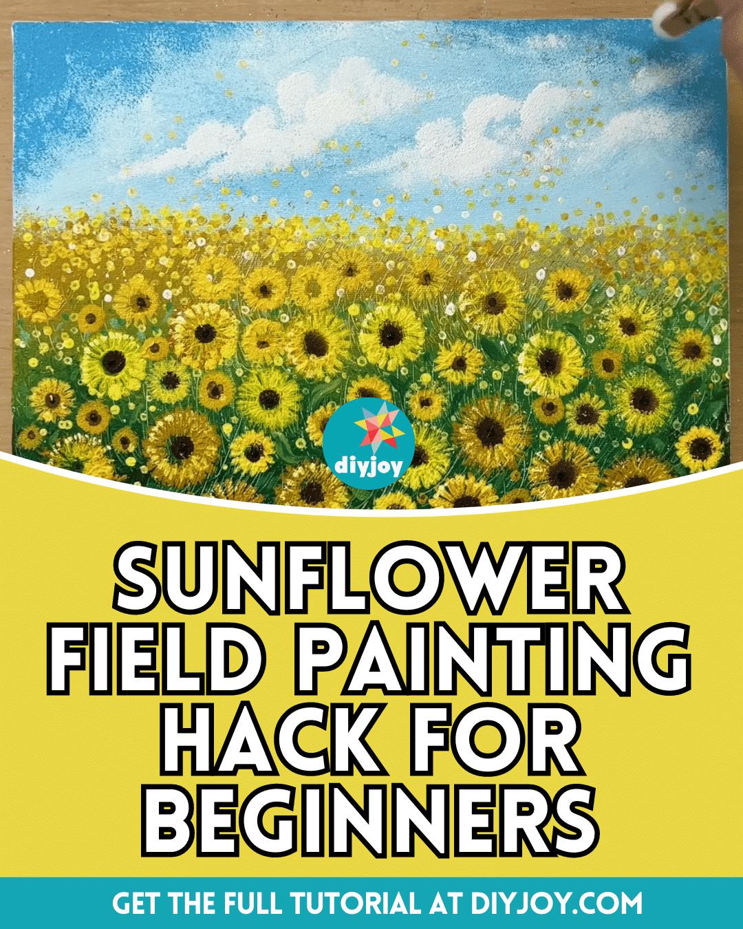 Easy Sunflower Field Painting Hack For Beginners
