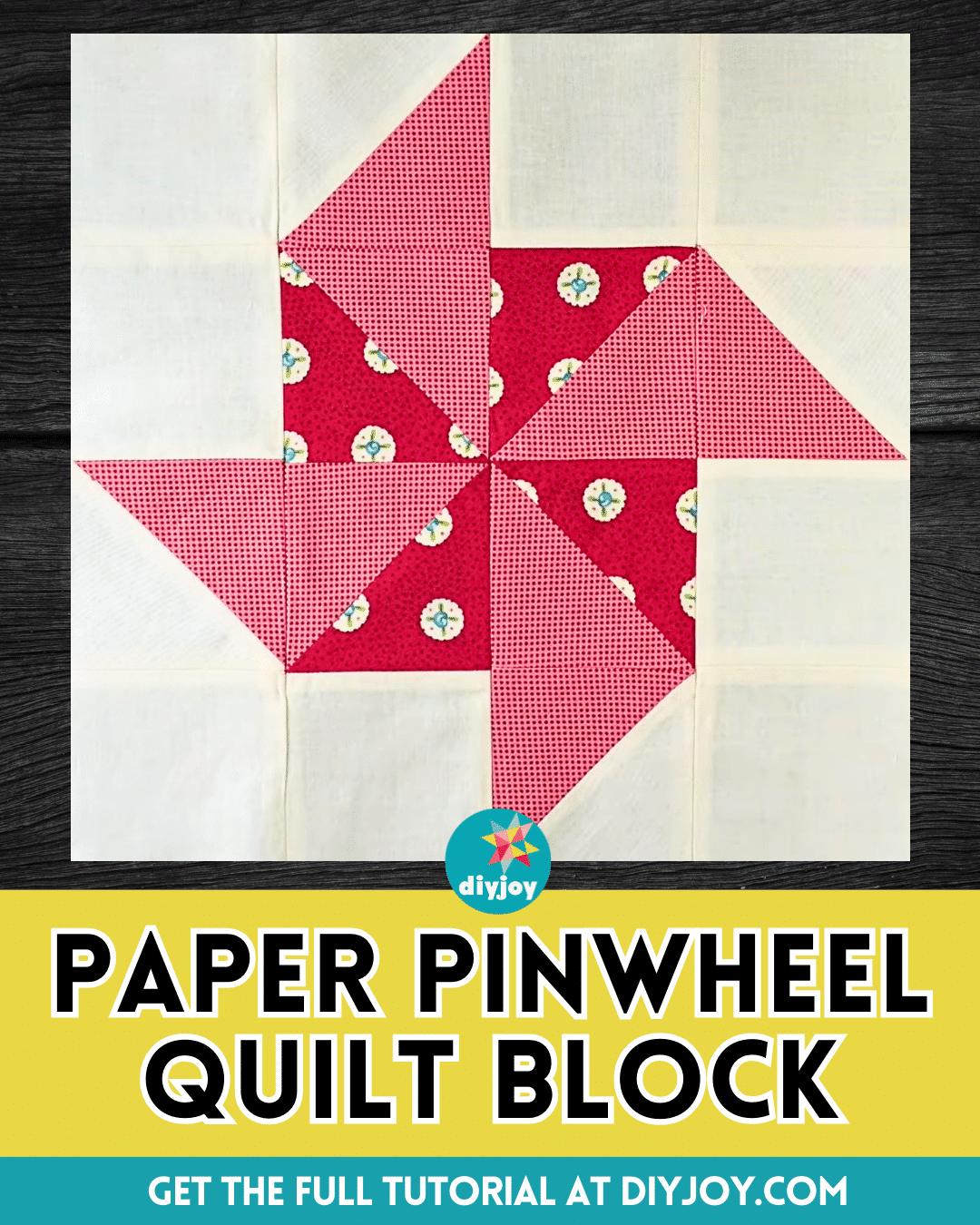 Easy Paper Pinwheel Quilt Block Tutorial