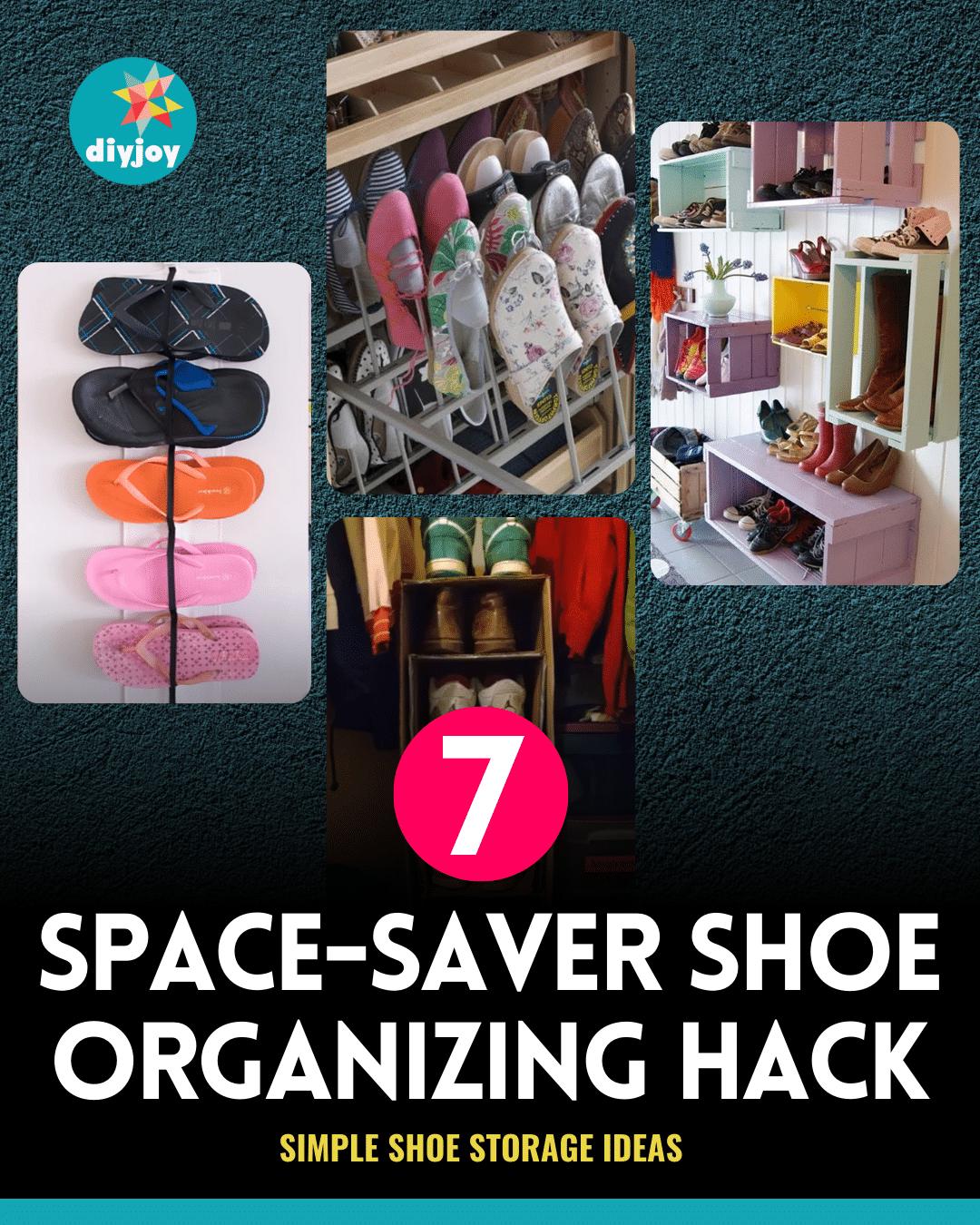 7 Space-Saver Shoe Organizing Hack