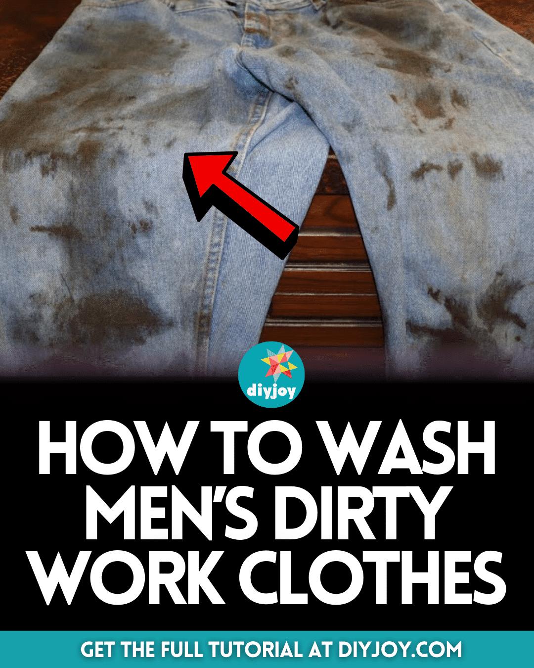 How to Wash Men’s Dirty Work Clothes