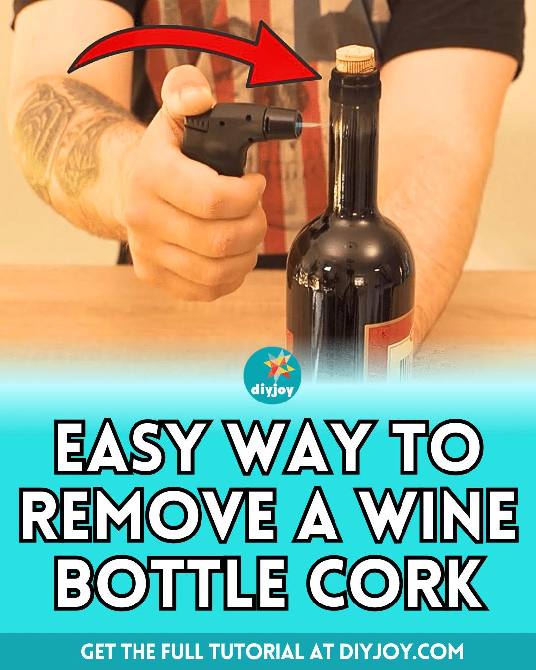 Quick & Easy Way To Remove A Wine Bottle Cork